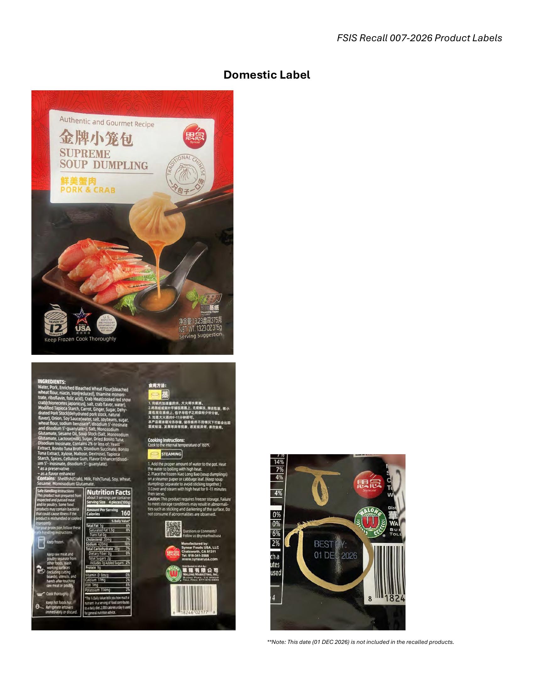 Product label for 13.23-oz. plastic bag packages containing “Synear SUPREME SOUP DUMPLING PORK & CRAB” and “BEST BY” dates 15 OCT 2026, 10 NOV 2026, 23 DEC 2026, 26 JAN 2027, or 23 FEB 2027., 375-g. plastic bag packages containing “Synear SUPREME SOUP DUMPLING DUMPLINGS À LA SOUPE SUPRÊME PORK & CRAB PORC ET CRABE” with “Product of USA/Produit des E.-U” and best by dates 2026 OC 15 or 2027 JA 26. (page 1)