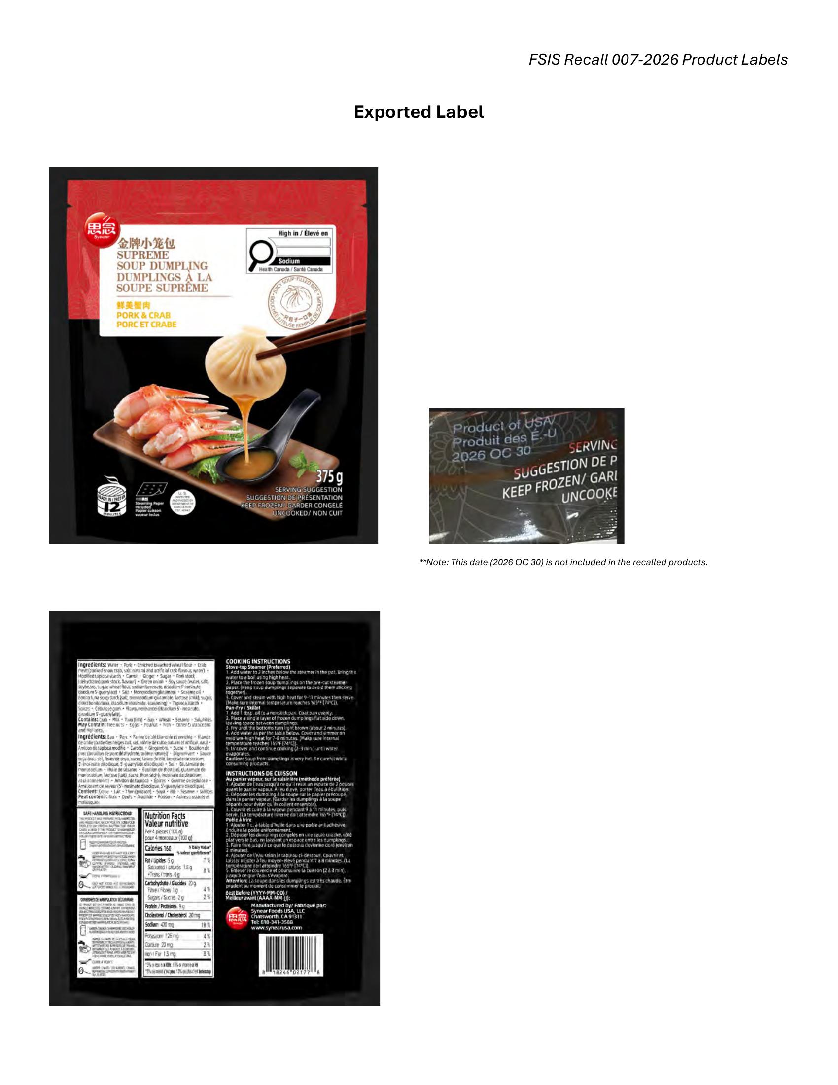 Product label for 13.23-oz. plastic bag packages containing “Synear SUPREME SOUP DUMPLING PORK & CRAB” and “BEST BY” dates 15 OCT 2026, 10 NOV 2026, 23 DEC 2026, 26 JAN 2027, or 23 FEB 2027., 375-g. plastic bag packages containing “Synear SUPREME SOUP DUMPLING DUMPLINGS À LA SOUPE SUPRÊME PORK & CRAB PORC ET CRABE” with “Product of USA/Produit des E.-U” and best by dates 2026 OC 15 or 2027 JA 26. (page 2)