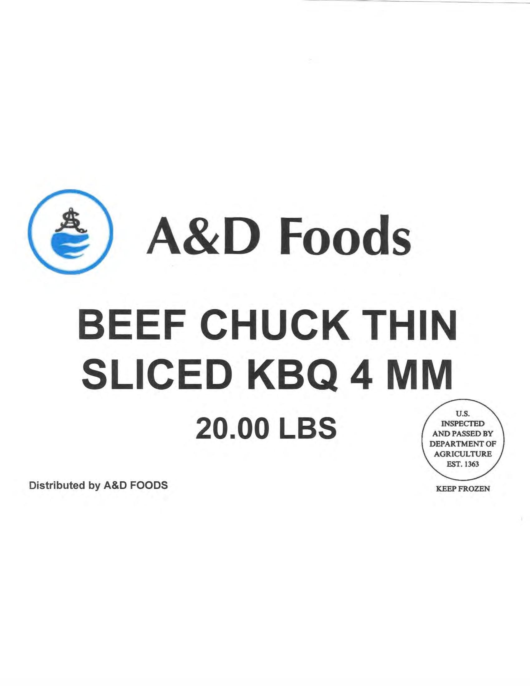 Product label for • Various weight cardboard boxes containing individually vacuum-packed A&D Foods “GOAT CUT 1-1/2" 10.00 LBS”; • Various weight cardboard boxes containing individually vacuum-packed A&D Foods “GOAT BURN SKIN ON CUT 1-1/2" 10.00 LBS”; • Various weight cardboard boxes containing individually vacuum-packed A&D Foods “SLICE RIBEYE 4oz 10.00 LBS”; • Various weight cardboard boxes containing individually vacuum-packed A&D Foods “BEEF CHUCK THIN SLICED KBQ 4 MM 20.00 LBS”; • Various weight cardboard boxes containing individually vacuum-packed A&D Foods “BEEF OXTAIL CUT 10.00LBS” (page 4)