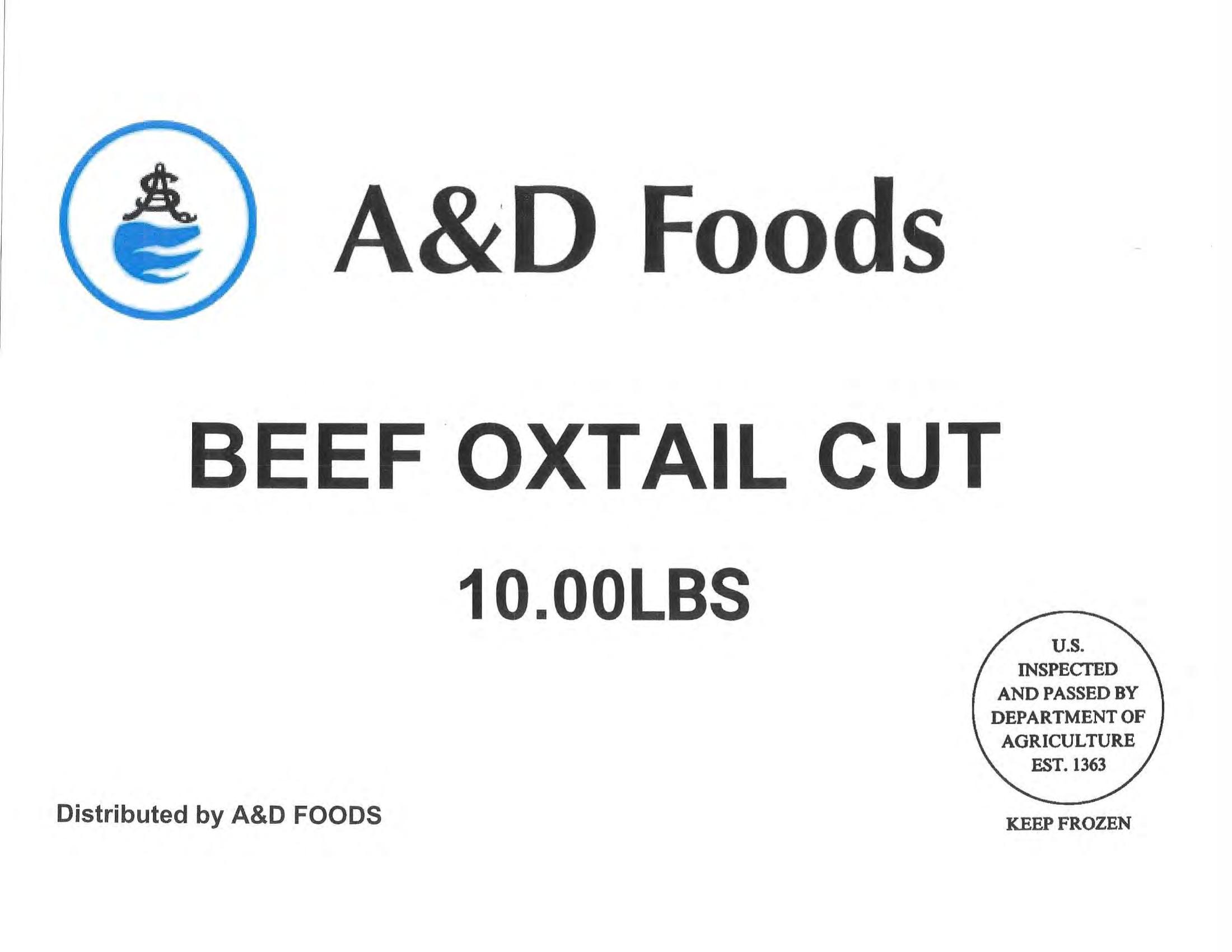 Product label for • Various weight cardboard boxes containing individually vacuum-packed A&D Foods “GOAT CUT 1-1/2" 10.00 LBS”; • Various weight cardboard boxes containing individually vacuum-packed A&D Foods “GOAT BURN SKIN ON CUT 1-1/2" 10.00 LBS”; • Various weight cardboard boxes containing individually vacuum-packed A&D Foods “SLICE RIBEYE 4oz 10.00 LBS”; • Various weight cardboard boxes containing individually vacuum-packed A&D Foods “BEEF CHUCK THIN SLICED KBQ 4 MM 20.00 LBS”; • Various weight cardboard boxes containing individually vacuum-packed A&D Foods “BEEF OXTAIL CUT 10.00LBS” (page 5)