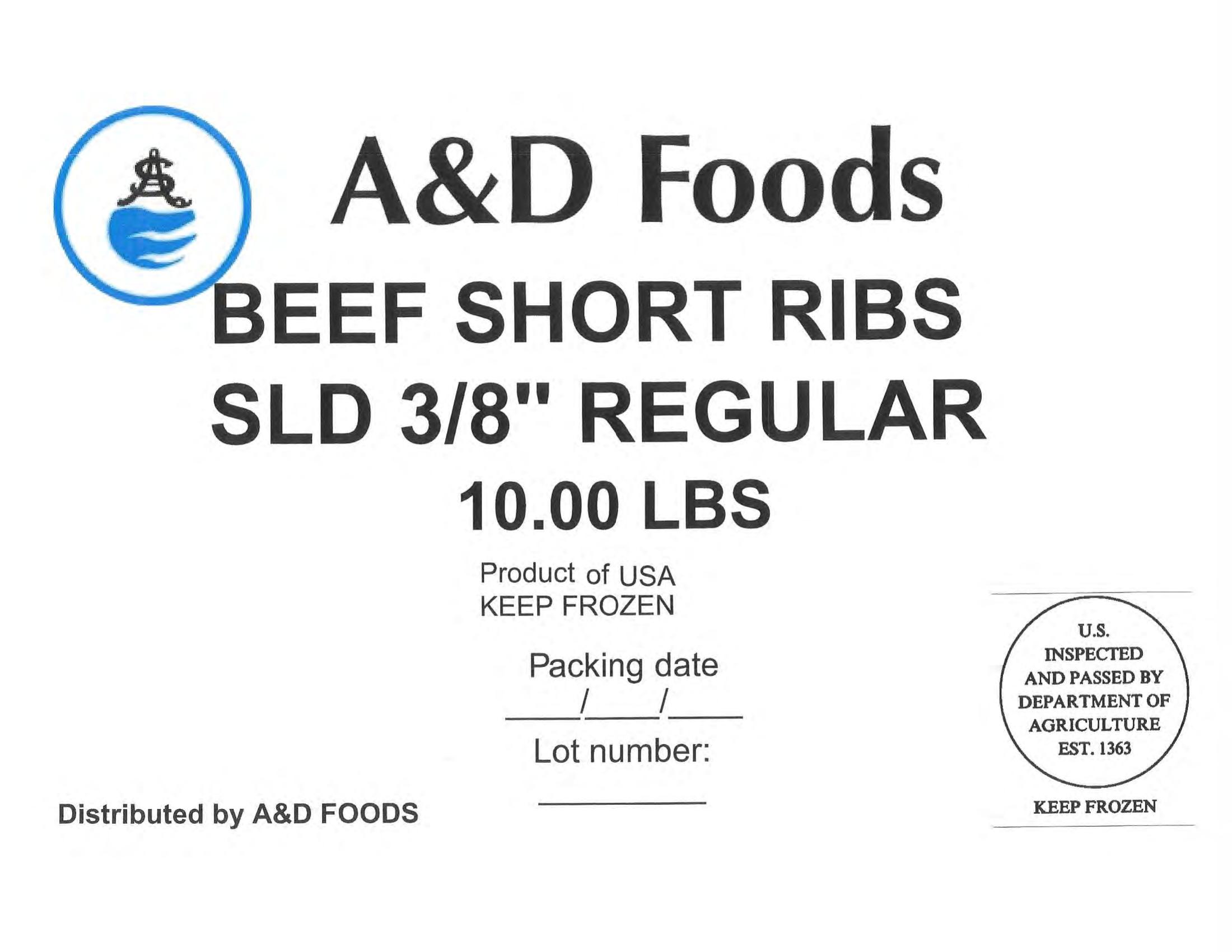 Product label for • Various weight cardboard boxes containing individually vacuum-packed A&D Foods “GOAT CUT 1-1/2" 10.00 LBS”; • Various weight cardboard boxes containing individually vacuum-packed A&D Foods “GOAT BURN SKIN ON CUT 1-1/2" 10.00 LBS”; • Various weight cardboard boxes containing individually vacuum-packed A&D Foods “SLICE RIBEYE 4oz 10.00 LBS”; • Various weight cardboard boxes containing individually vacuum-packed A&D Foods “BEEF CHUCK THIN SLICED KBQ 4 MM 20.00 LBS”; • Various weight cardboard boxes containing individually vacuum-packed A&D Foods “BEEF OXTAIL CUT 10.00LBS” (page 6)